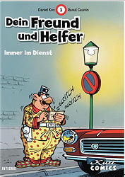 Dein Freund und Helfer Gesamtausgabe 1: Immer im Dienst
