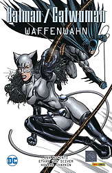 Batman / Catwoman - Waffenwahn