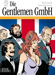 Die Gentlemen GmbH 6: Im Koenigreich ist die Hoelle los - Gesamtausgabe