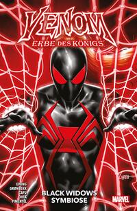 Venom - Erbe des Koenigs 6: Black Widows Symbiose