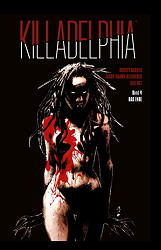 Killadelphia 4: Das Ende
