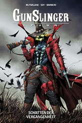 Gunslinger Spawn 5: Schatten der Vergangenheit