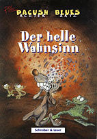 Pacush Blues 8. Gesang: Der helle Wahnsinnn (Miasma Blues 08)