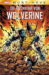 Marvel Must Have: Die Rueckkehr von Wolverine