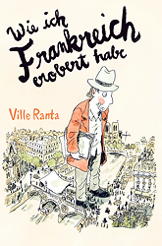 Wie ich Frankreich erobert habe