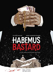 Habemus Bastard 2: *Variant / Vorzugsausgabe* Ein Herz unter einer Soutane