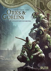 Orks & Goblins 29: Die Bogenschuetzen von Orethia
