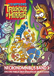 The Simpsons: Treehouse of Horror Necronomnibus 3: Finstere Fabeln ueber daemonische Delikatessen