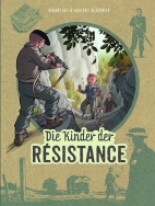 Die Kinder der Résistance 8: Kaempfen oder sterben