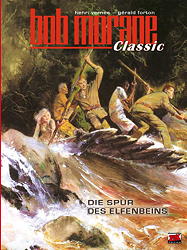 Bob Morane Classic 06: Die Spur des Elfenbeins