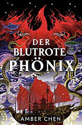 Der blutrote Phoenix  - Der Sturz des Drachen 2 *HC*  (Collectors Edition) (Roman)