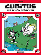 Cubitus 17: Gib schoen Pfoetchen