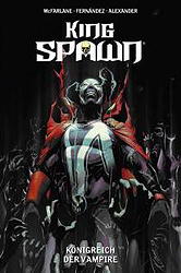 King Spawn 6: Koenigreich der Vampire