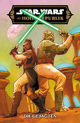 Star Wars Sonderband 173: Die Hohe Republik - Die Gejagten