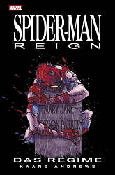 Spider-Man Reign 1: Das Regime