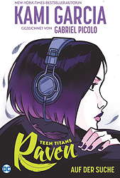 Teen Titans: Raven - Auf der Suche (Neuausgabe)