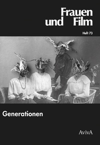 Frauen und Film 73 - Generationen