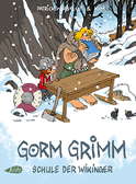 Gorm Grimm - Schule der Wikinger