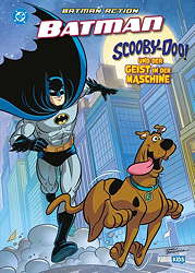 Batman Action 6: Scooby-Doo und der Geist in der Maschine