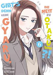 Gibts denn keine Gyaru, die nett zu Otakus sind 6