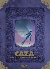 Caza: Das Zeitalter der Schatten (Splitter Sonderband)