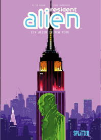 Resident Alien 5: Ein Alien in New York (Splitter Books)