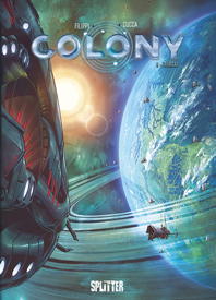 Colony 9: Bedraengnis