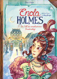 Enola Holmes 9: Der Fall der verschworenen Bruderschaft  (Nach dem Roman von Nancy Springer)