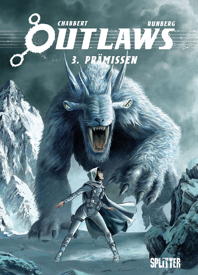 Outlaws 3: Praemissen