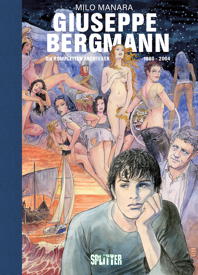 Giuseppe Bergmann Gesamtausgabe (20 Jahre Splitter Verlag – limitierte Sonderausgabe)