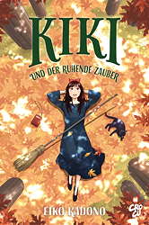 Kikis kleiner Lieferservice 5: Kiki und der ruhende Zauber (Roman)