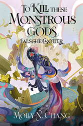 To kill these monstrous Gods – Falsche Goetter 2 (Collector’s Edition) (Roman)