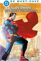 DC Must Have: Superman - Der Mann von Morgen