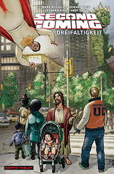 Second Coming 3: Dreifaltigkeit