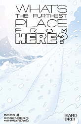 What’s the furthest place from here 3 - Softcover