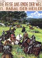 Reise ans Ende der Welt 11: Rabal der Heiler