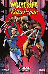 Wolverine und Kitty Pride - Die boese alte Zeit