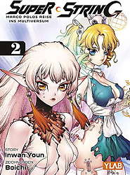 Super String - Marco Polos Reise ind Multiversum 02 (von 4)