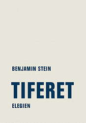 Tiferet - Elegien