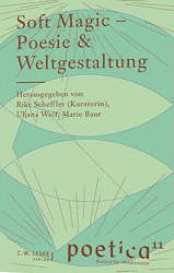 Soft Magic - Poesie & Weltgestaltung