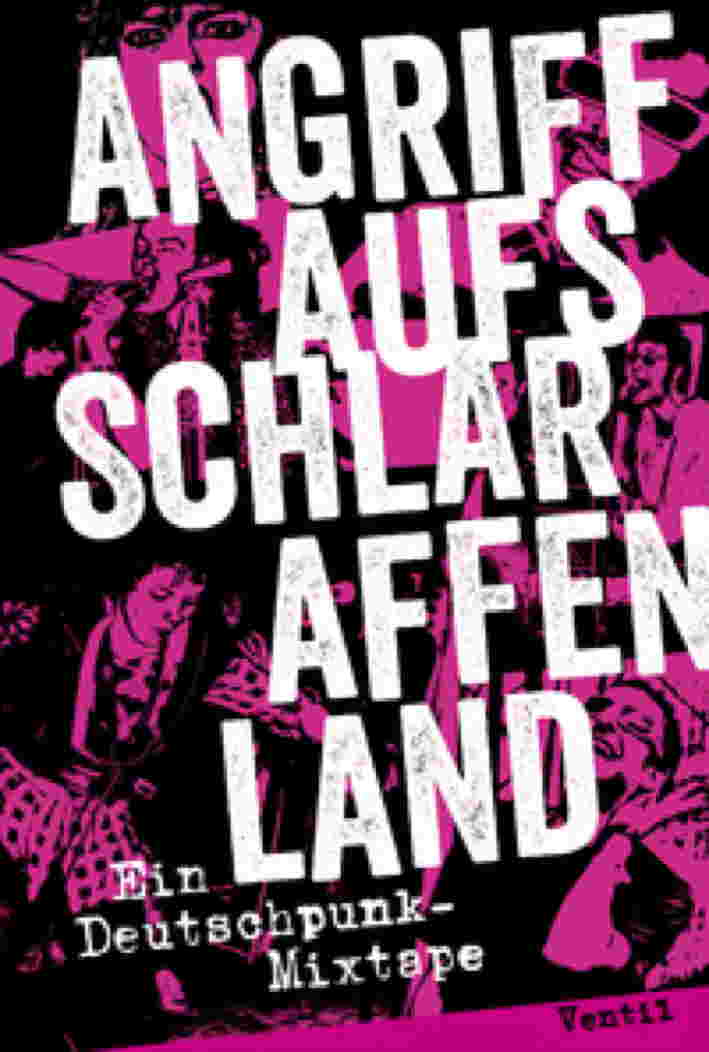 Angriff aufs Schlaraffenland- Ein Deutschpunk-Mixtape