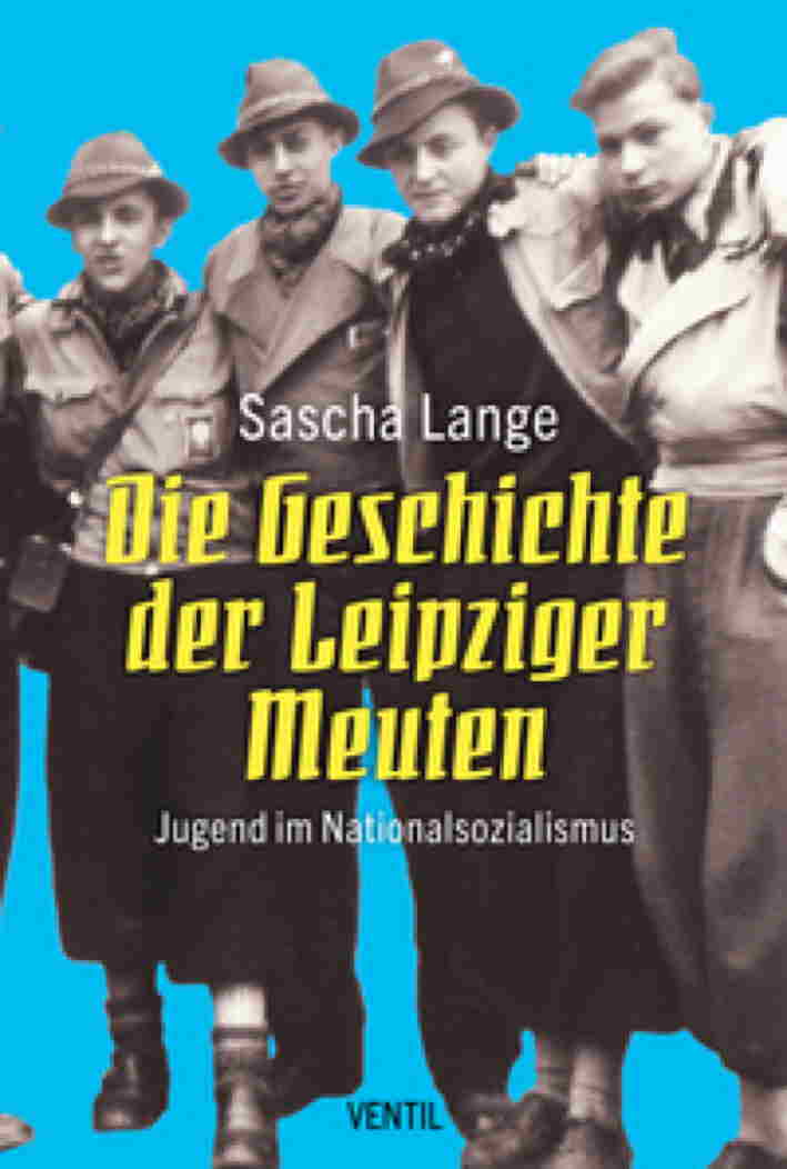 Die Geschichte der Leipziger Meuten