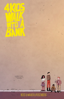 4 Kids walk into a Bank - Softcover (Four)