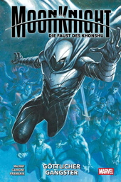 Moon Knight - Die Faust des Konshu 02: Goettlicher Gangster