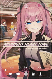 Midnight Heart Tune 05 - Das Maedchen hinter der Stimme