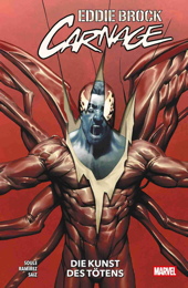 Eddie Brock - Carnage 02: Die Kunst des Toetens