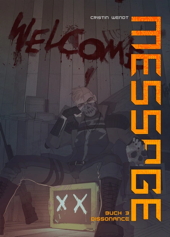 Message 3: Dissonance