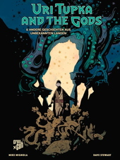 Uri Tupka and the Gods & andere Geschichten aus unbekannten Landen