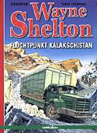 Wayne Shelton 1: Fluchtpunkt Kalakschistan