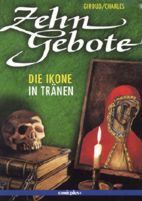 Zehn Gebote 3: Die Ikone in Traenen